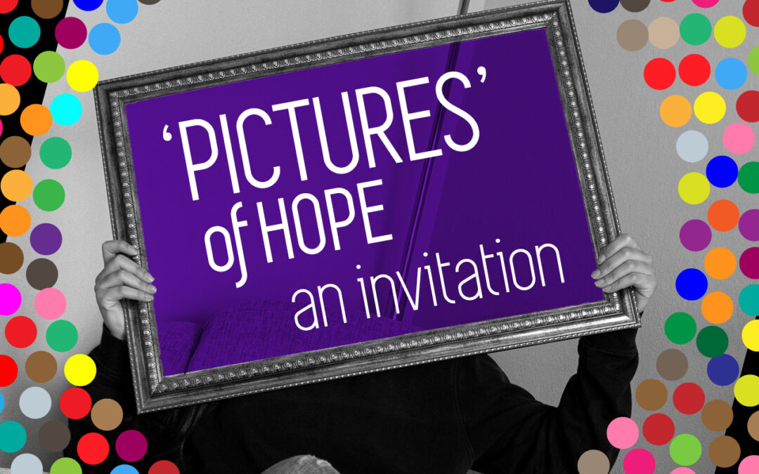Pictures of hope