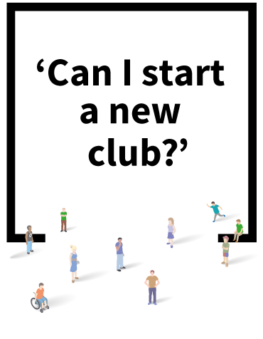 Can I start a new club?